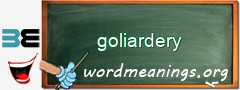 WordMeaning blackboard for goliardery